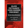 Delayed Posttraumatic Stress Disorders from Infancy