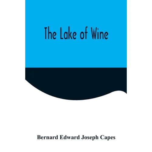 The Lake of Wine