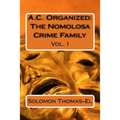 A.C. Organized: The Nomolosa Crime Family