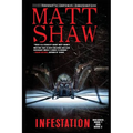 Infestation: An Apocalyptic Horror: Includes Book 1 and Book 2