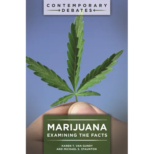 Marijuana: Examining the Facts