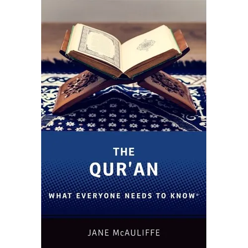 The Qur'an: What Everyone Needs to Know(r)