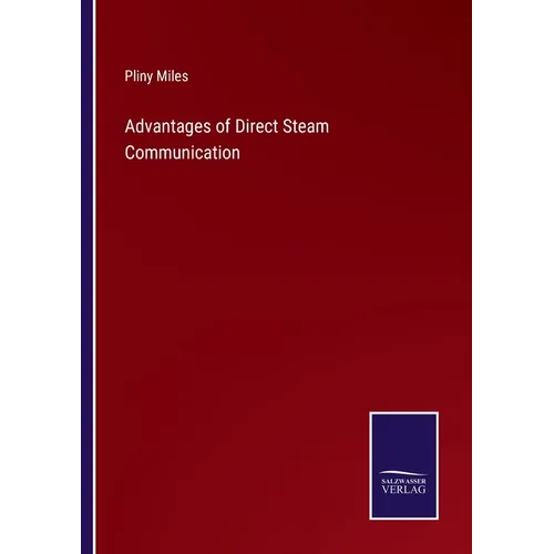 Advantages of Direct Steam Communication