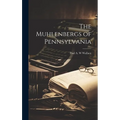 The Muhlenbergs of Pennsylvania
