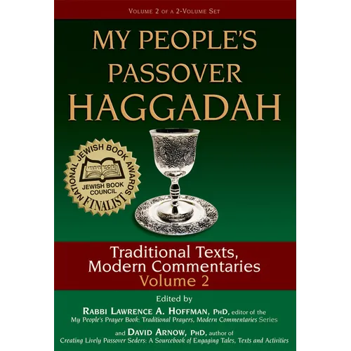 My People's Passover Haggadah Vol 2: Traditional Texts, Modern Commentaries