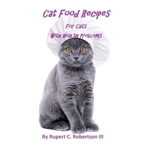 Cat Food Recipes For Cats With Health Problems