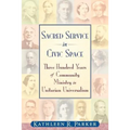 Sacred Service in Civic Space