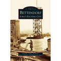 Bettendorf: Iowa's Exciting City