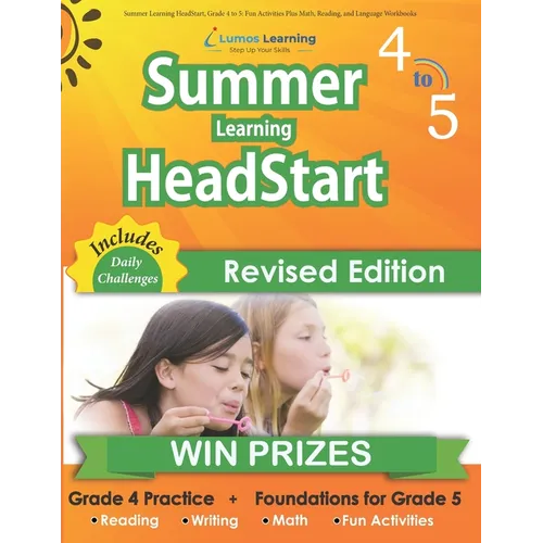 Summer Learning HeadStart, Grade 4 to 5: Fun Activities Plus Math, Reading, and Language Workbooks: Bridge to Success with Common Core Aligned Resourc