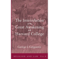 The Interrelation of the Great Awakening and Harvard College