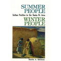 Summer People, Winter People, A Guide to Pueblos in the Santa Fe, New Mexico Area