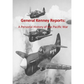 General Kenney Reports: A Personal History of the Pacific War