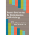 Evidence-Based Practices for Christian Counseling and Psychotherapy