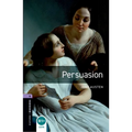 Oxford Bookworms Library: Persuasion: Level 4: 1400-Word Vocabulary