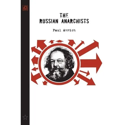 The Russian Anarchists