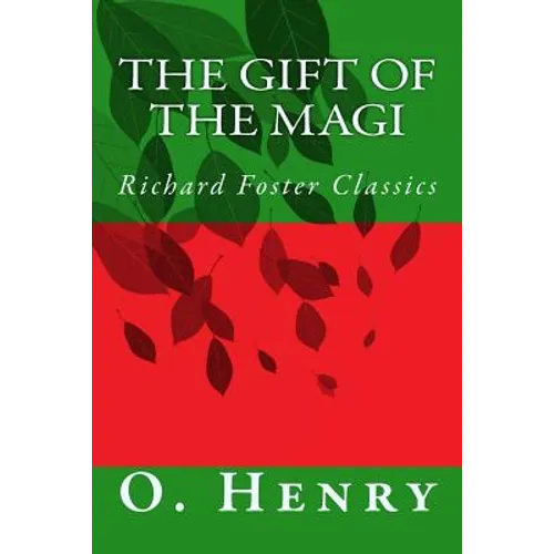 The Gift of the Magi (Richard Foster Classics)