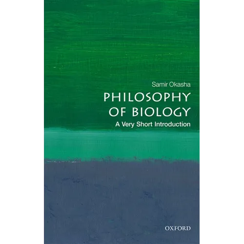Philosophy of Biology: A Very Short Introduction