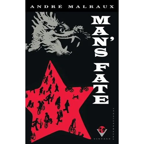 Man's Fate (La Condition Humaine)
