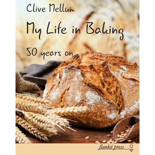 My Life in Baking: Fifty years on