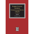 Elbert County, Georgia Inferior Court Minutes 1800-1804, Part #2. (Volume #3)
