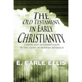 The Old Testament in Early Christianity