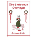 The Christmas Porringer (Yesterday's Classics)