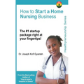 How to Start a Home Nursing Business