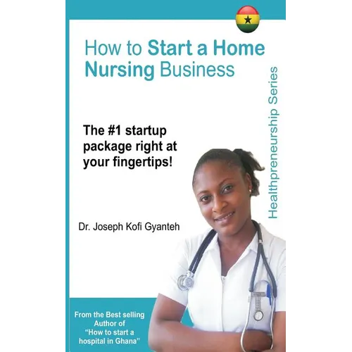 How to Start a Home Nursing Business