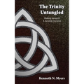 The Trinity Untangled: Making Sense Of A Sensible Doctrine