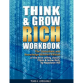 Think & Grow Rich Workbook: The Consultant and Knowledge Workers Edition