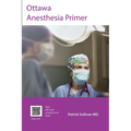 Ottawa Anesthesia Primer