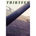 Thirteen: Thirteenth Mission of Lancaster Bomber L.Q.P., 405 Vancouver Squadron