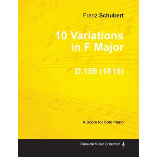 10 Variations in F Major D.156 - For Solo Piano (1815)