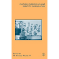 Culture, Curriculum, and Identity in Education