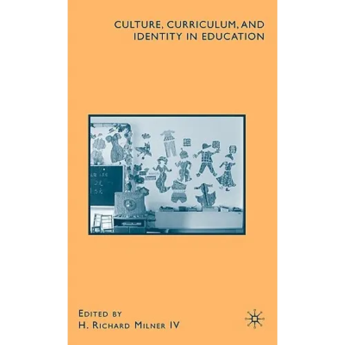 Culture, Curriculum, and Identity in Education