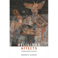 Religious Affects: Animality, Evolution, and Power