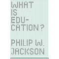 What Is Education?