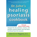 Dr. John's Healing Psoriasis Cookbook
