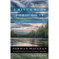 A River Runs Through It and Other Stories
