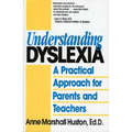 Understanding Dyslexia: A Practical Approach for Parents and Teachers