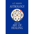 Astrology and the Art of Healing