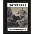 Captains courageous (1896), by Rudyard Kipling(novel)