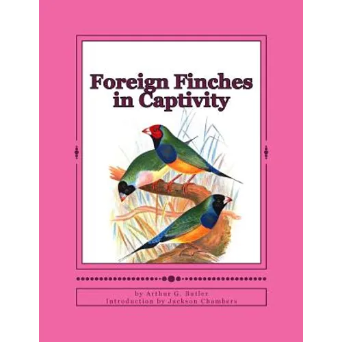 Foreign Finches in Captivity