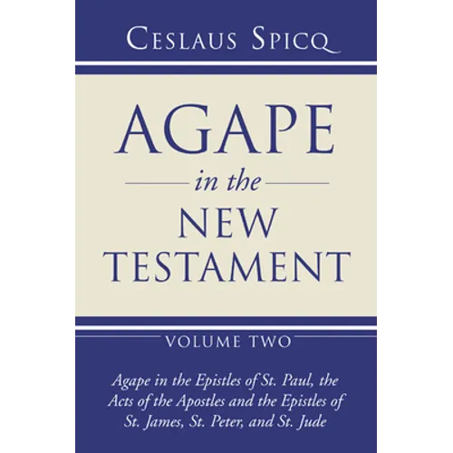 Agape in the New Testament, Volume 2