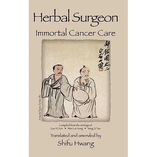 Herbal Surgeon Immortal Cancer Care