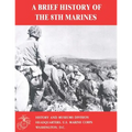 A Brief History of the 8th Marines