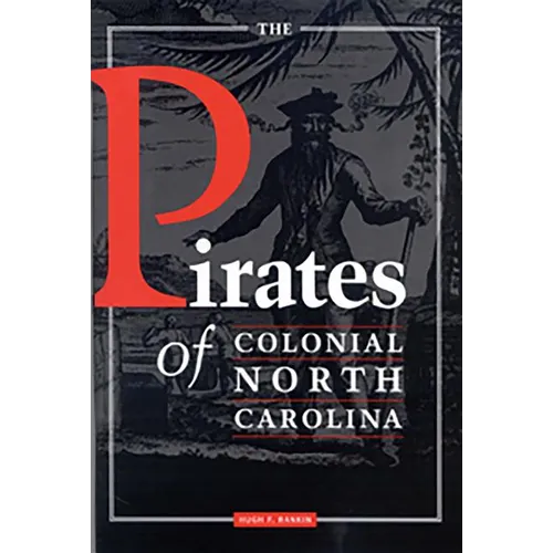 The Pirates of Colonial North Carolina