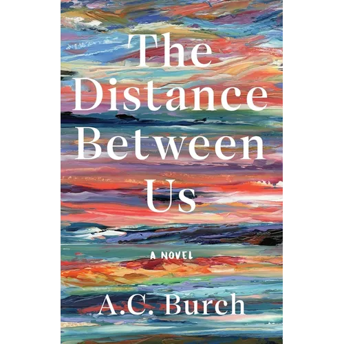 The Distance Between Us