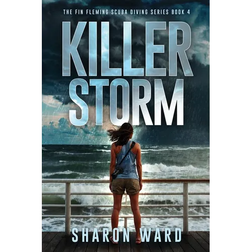 Killer Storm: The Fin Fleming Scuba Diving Mystery Series