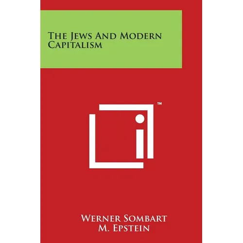 The Jews and Modern Capitalism